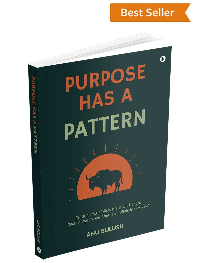 Purpose Has A Pattern